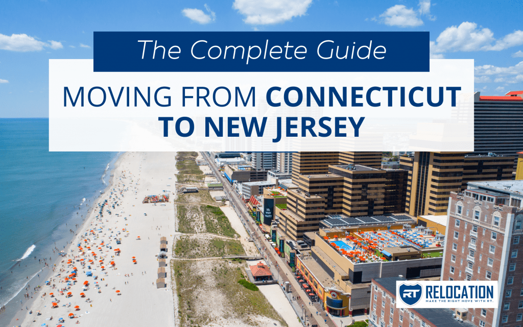 Moving from Connecticut to New Jersey | Moving Tips | RT Relocation
